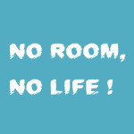 【電子書籍】NO ROOM,NO LIFE!